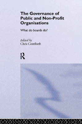 Governance of Public and Non-profit Organizations by Chris Cornforth