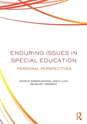 Enduring Issues In Special Education by Barbara Bateman