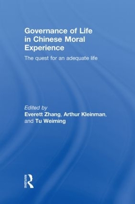 Governance of Life in Chinese Moral Experience book