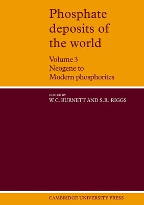 Phosphate Deposits of the World: Volume 3, Neogene to Modern Phosphorites book