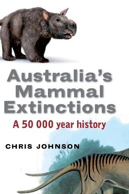 Australia's Mammal Extinctions book