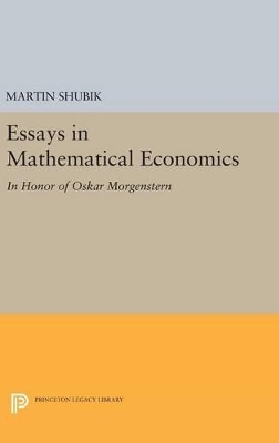 Essays in Mathematical Economics, in Honor of Oskar Morgenstern book