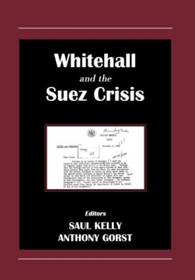 Whitehall and the Suez Crisis book