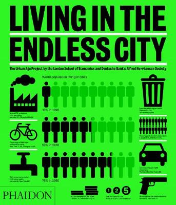 The Living in the Endless City by Ricky Burdett