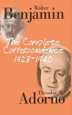 Complete Correspondence, 1928-1940 by Theodor W. Adorno