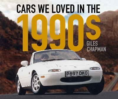 Cars We Loved in the 1990s book