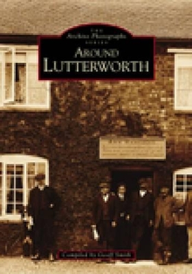 Around Lutterworth book