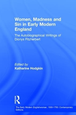 Women, Madness and Sin in Early Modern England book