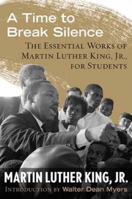 A Time to Break Silence by Dr. Martin Luther King