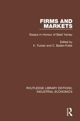 Firms and Markets by K. Tucker