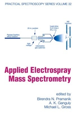 Applied Electrospray Mass Spectrometry by Birendra N Pramanik