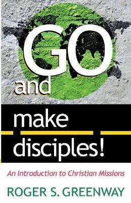 Go and Make Disciples! book