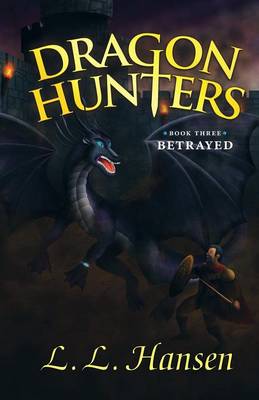 Dragon Hunters Betrayed book