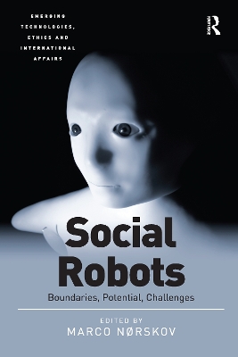 Social Robots: Boundaries, Potential, Challenges book