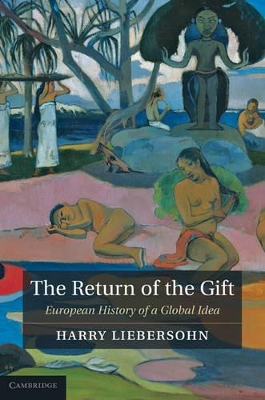 The Return of the Gift by Harry Liebersohn