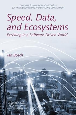 Speed, Data, and Ecosystems by Jan Bosch