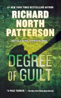 Degree of Guilt by Richard North Patterson