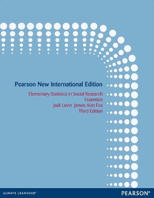 Elementary Statistics in Social Research: Pearson New International Edition book