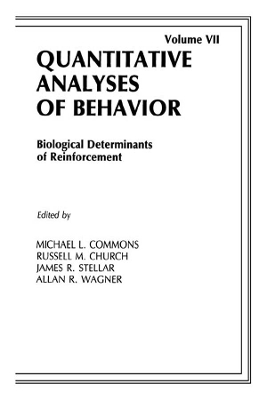 Biological Determinants of Reinforcement: Biological Determinates of Reinforcement by Michael L Commons