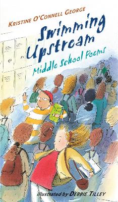 Swimming Upstream: Middle School Poems book