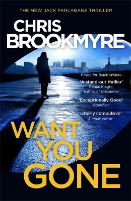 Want You Gone by Chris Brookmyre