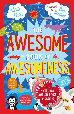 The Awesome Book of Awesomeness by Adam Frost