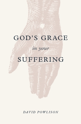 God's Grace in Your Suffering book