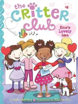 Critter Club #6: Ellie's Lovely Idea book