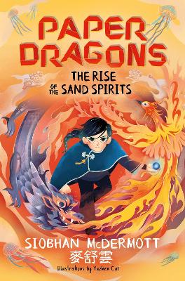 Paper Dragons: The Rise of the Sand Spirits: Book 2 book