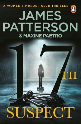 17th Suspect: A methodical killer gets personal (Women’s Murder Club 17) by James Patterson