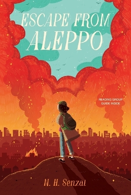 Escape from Aleppo by N. H. Senzai