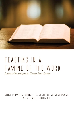 Feasting in a Famine of the Word book