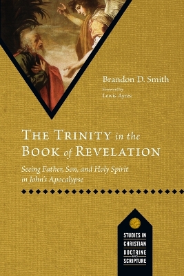The Trinity in the Book of Revelation: Seeing Father, Son, and Holy Spirit in John's Apocalypse book