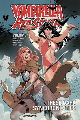 Vampirella / Red Sonja Volume 1: These Dark Synchronicities book