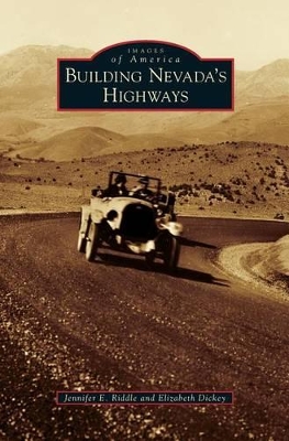 Building Nevada's Highways book