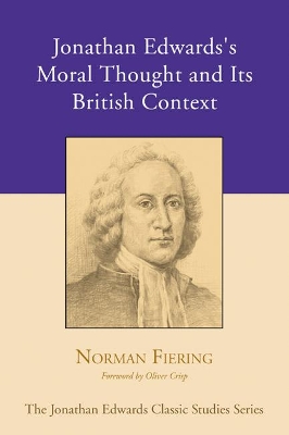 Jonathan Edwards's Moral Thought and Its British Context book