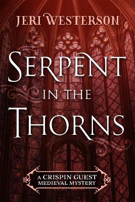 Serpent in the Thorns book