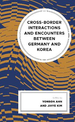 Cross-border Interactions and Encounters between Germany and Korea book