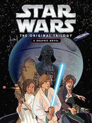 Star Wars: The Original Trilogy: A Graphic Novel book