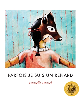 Parfois je suis un renard book