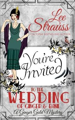 The Wedding of Ginger & Basil: a 1920s historical cozy mystery book