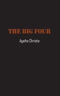 The Big Four by Agatha Christie