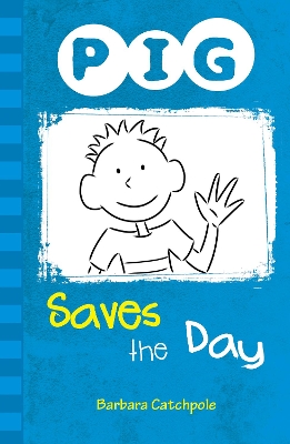 PIG Saves the Day book