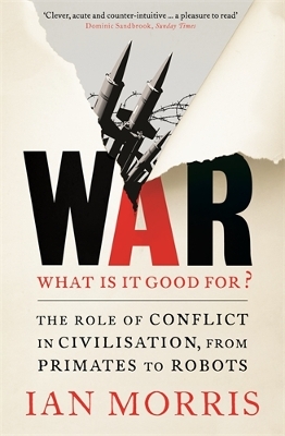 War: What is it good for? book