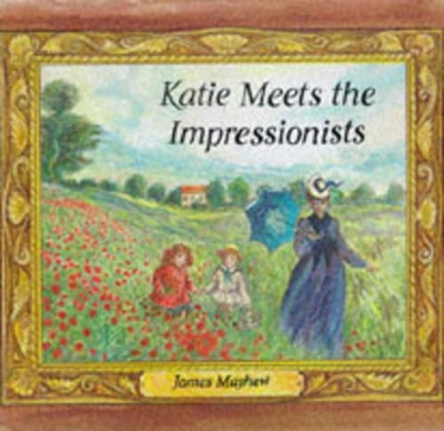 Katie Meets the Impressionists book