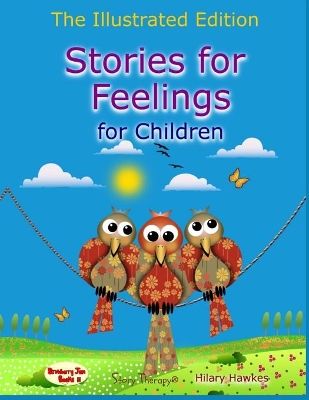 Stories for Feelings for Children by Hilary Hawkes