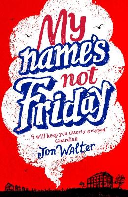 My Name's Not Friday book