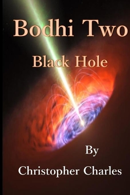 Bodhi Two: Black Hole book