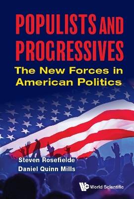 Populists And Progressives: The New Forces In American Politics book