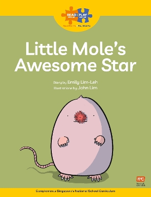 Read + Play Strengths Bundle 2 Little Mole’s Awesome Star by Emily Lim-Leh